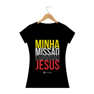 Nome do produto Camiseta Feminina Phelippe Luz - Minha Missão