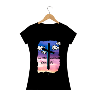 Nome do produto Camiseta Feminina Claudia Bastos - Eu Vou Esperar com Fé