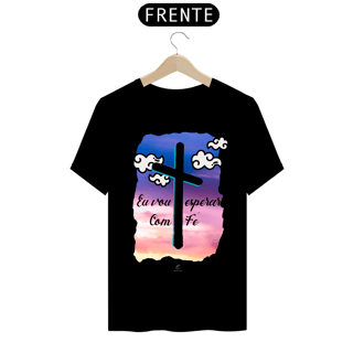 Nome do produto Camiseta Masculina Claudia Bastos - Eu Vou Esperar com Fé