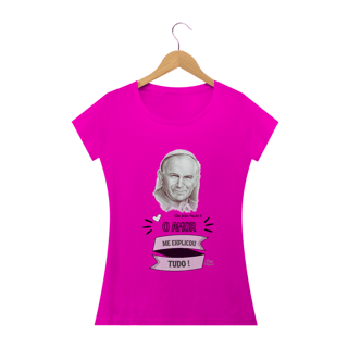 Nome do produto Camiseta Feminina Cris Margaridi - O Amor Explicou Tudo