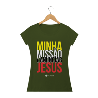 Nome do produto Camiseta Feminina Phelippe Luz - Minha Missão