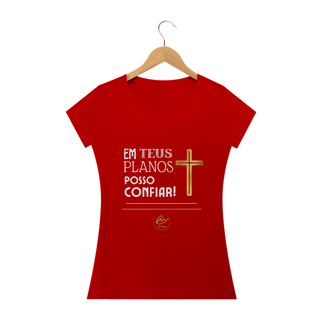 Nome do produto Camiseta feminina Max Caleb - Em Teus planos posso confiar