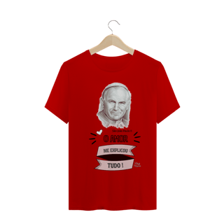 Nome do produto Camiseta Masculina Cris Margaridi - O Amor Explicou Tudo