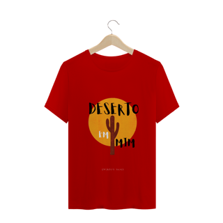 Nome do produto Camiseta Masculina Ewerton Nasci - Deserto em Mim