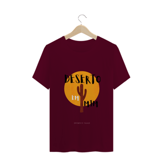 Nome do produto Camiseta Masculina Ewerton Nasci - Deserto em Mim