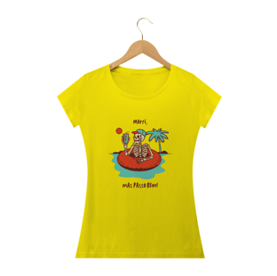 Nome do produtoT-shirt Feminina Morri, mas passo bem!