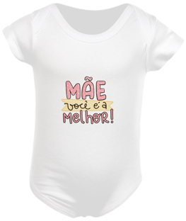 Nome do produtoBody Infantil Mãe é a Melhor - Rosa