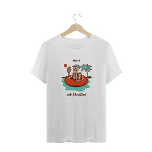 Nome do produtoT-shirt Masculina Morri, mas passo bem!