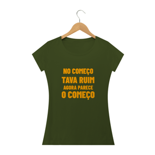 Nome do produtoT-shirt Feminina Parece o Começo