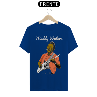 Nome do produto Muddy Waters