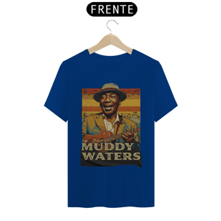 Nome do produto Muddy Waters