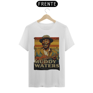 Nome do produto Muddy Waters