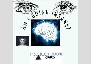 Poster 1 Project Doom Am I Going Insane