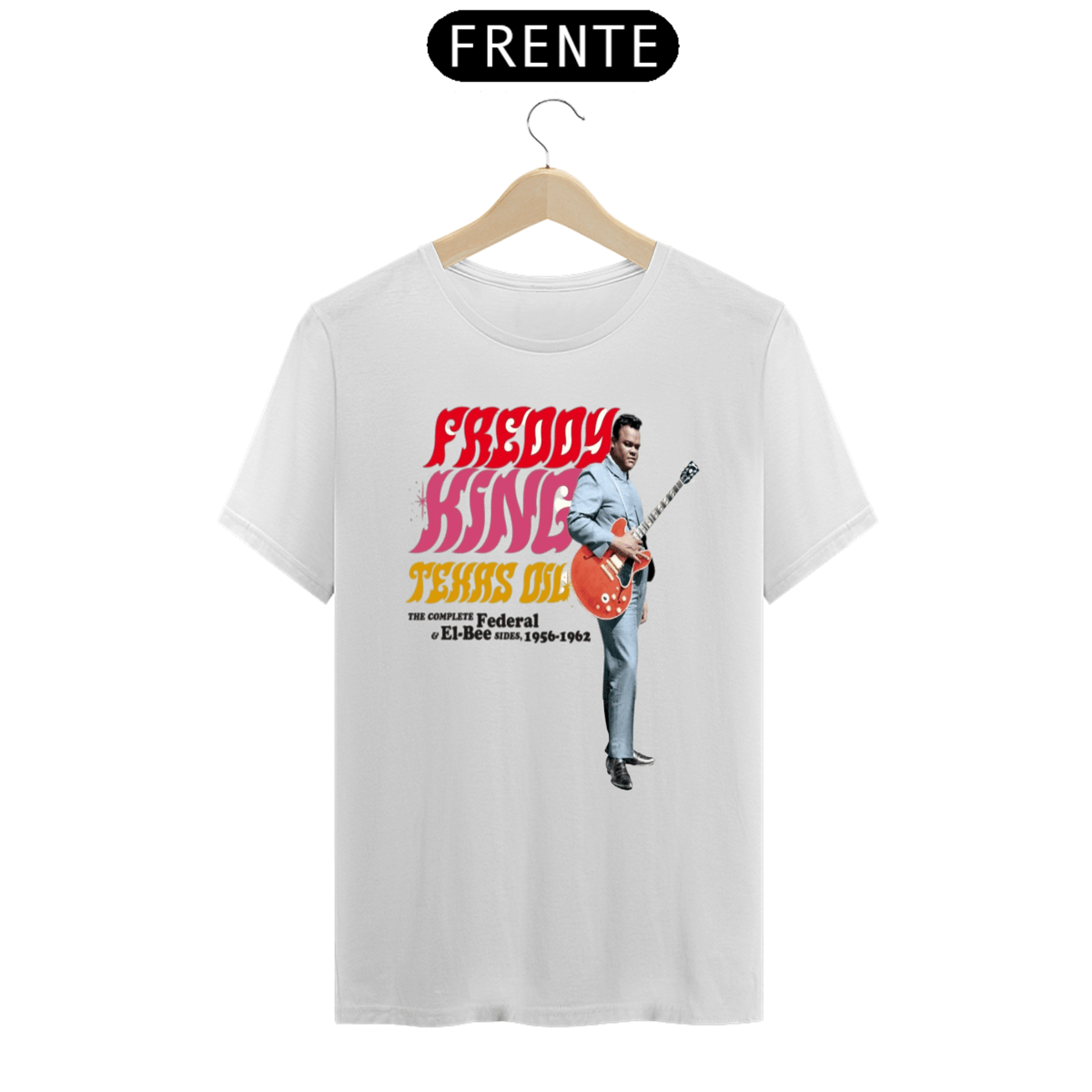 Nome do produto: Freddy King - Texas Oil