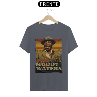 Nome do produto Muddy Waters