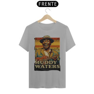 Nome do produto Muddy Waters