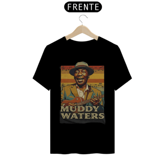 Nome do produto Muddy Waters
