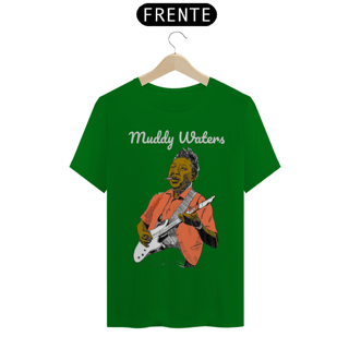Nome do produto Muddy Waters