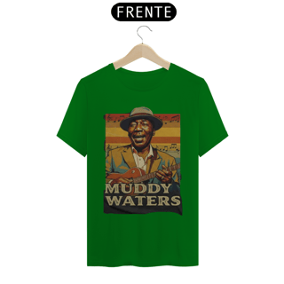 Nome do produto Muddy Waters