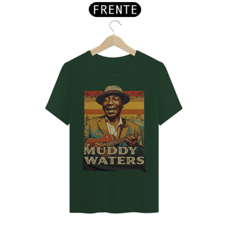 Nome do produto Muddy Waters