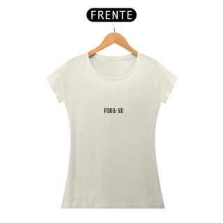 Nome do produto Foda-se - Camiseta Baby Long