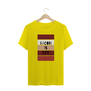 Nome do produto Camisa BaconisLife