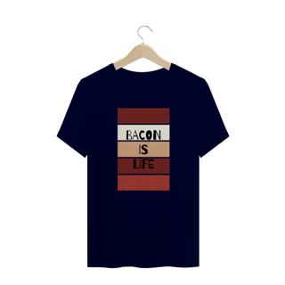 Nome do produto Camisa BaconisLife