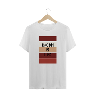 Nome do produto Camisa BaconisLife