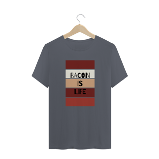 Nome do produto Camisa BaconisLife