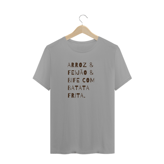 Camisa Arroz Feijão Bife e Batata