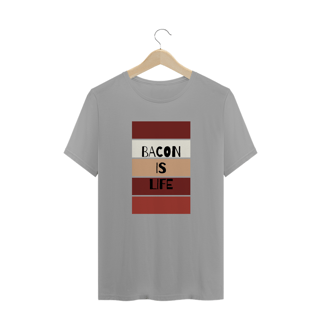 Nome do produto Camisa BaconisLife