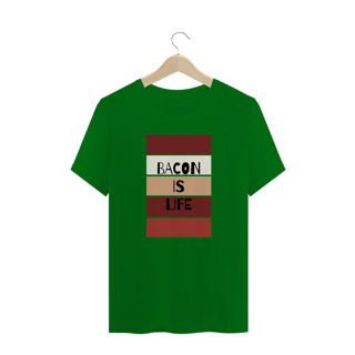 Nome do produto Camisa BaconisLife