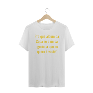 Nome do produto A única figurinha que eu quero. Masc