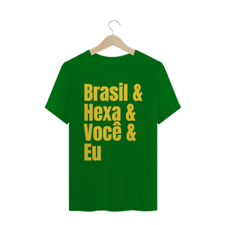 Nome do produto Brasil, Hexa, Você e Eu Masc