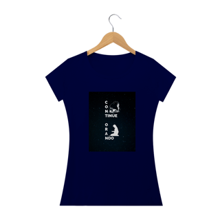 Nome do produto CAMISA FEMININA BABY LONG - CONTINUE ORANDO