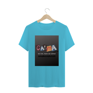 Nome do produto Camiseta T-SHIRT QUALITY - CALMA