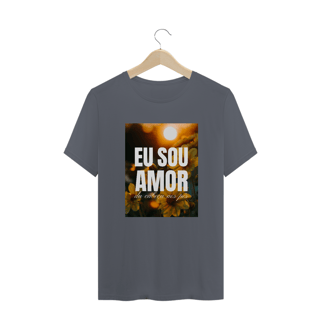 Nome do produto CAMISETA T-SHIRT QUALITY - EU SOU AMOR