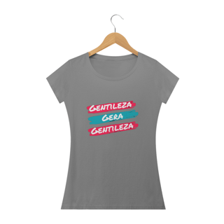 Nome do produto CAMISETA BABY LONG - GENTILEZA GERA GENTILEZA