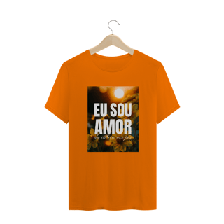 Nome do produto CAMISETA T-SHIRT QUALITY - EU SOU AMOR