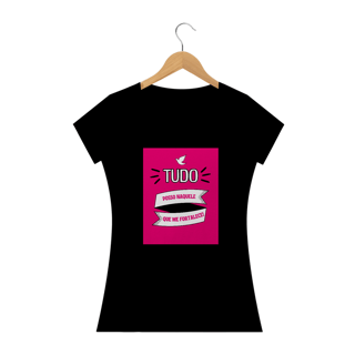 CAMISA BABY LONG QUALITY FEMININA - TUDO POSSO NAQUELE QUE ME FORTALECE
