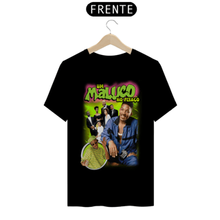 Nome do produto Camiseta um maluco no pedaço