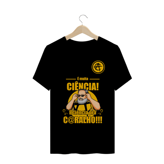 Camiseta Ancapsu É muita Ciência