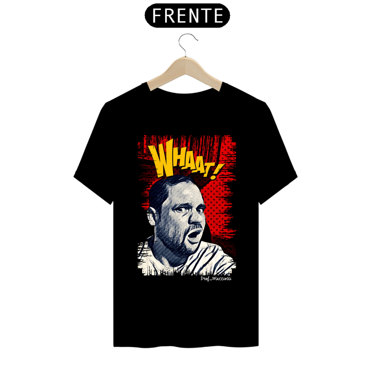 Nome do produto: WHAAT!  PROF_MAZZIOTTI