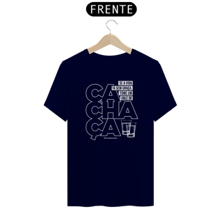 Nome do produto Se a Vida Tá Sem Graça - Cachaça - masc