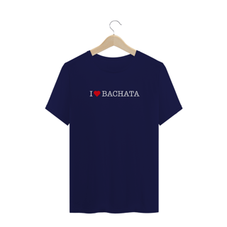 Nome do produto I Love Bachata