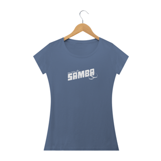 Nome do produto Eu sou do Samba- Estonada - fem