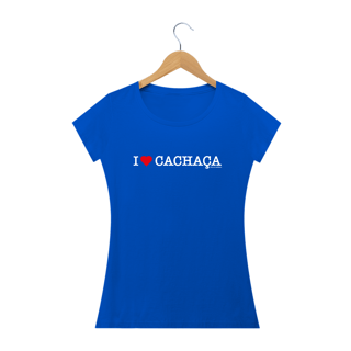 Nome do produto I Love Cachaça - Fem - Algodão