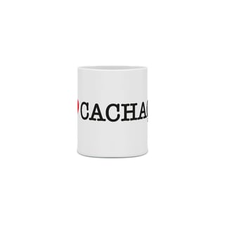 Nome do produto I Love Cachaça - Caneca