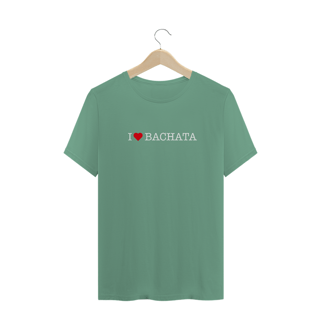 Nome do produto I love Bachata  - Estonada