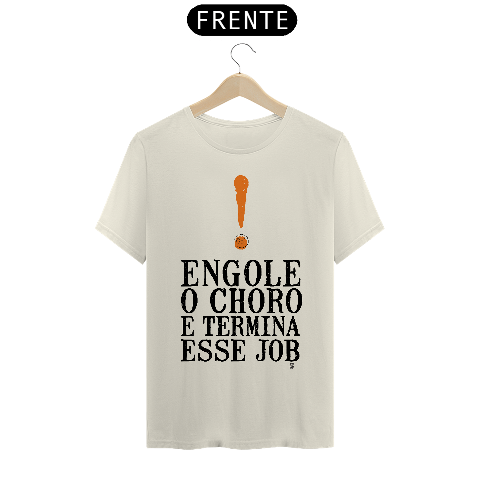 Engole o choro (pima)